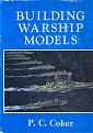 Click image for larger version

Name:	pc coker building warship models.jpg
Views:	175
Size:	13.6 KB
ID:	136575